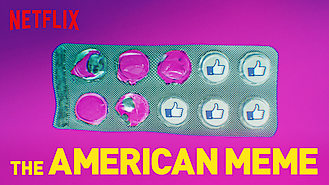 The American Meme (2018) on Netflix in Thailand The American Meme (2018) on Netflix in Thailand