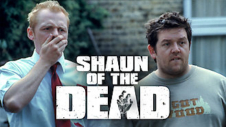 Shaun of the Dead (2004) on Netflix in Canada Shaun of the Dead (2004) on Netflix in Canada